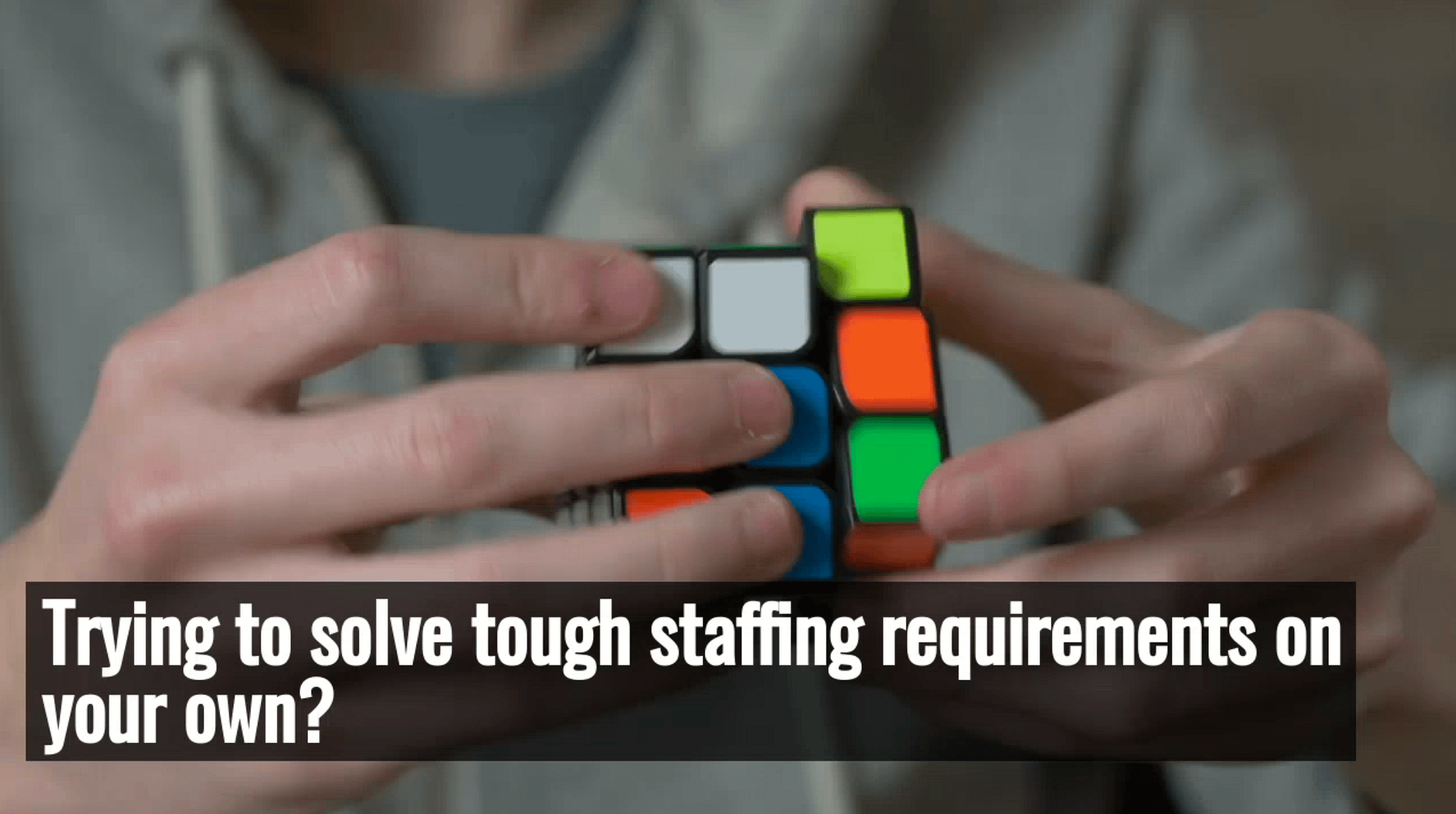 Solve Tough Staffing Requirements post thumbnail image